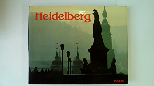 Traumstadt Heidelberg. Fotografien von Anton und Jenny Grassl, Anselm Spring. Luftbilder von Rich...