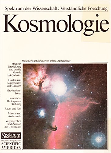 Kosmologie : Struktur u. Entwicklung d. Universums. mit e. Einf. von Immo Appenzeller