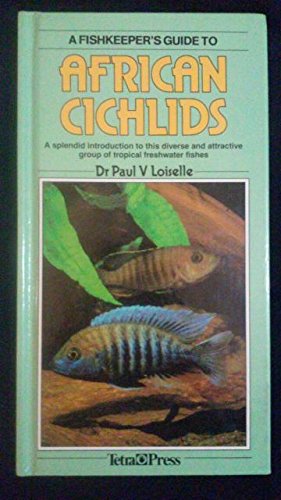 Fishkeeper's Guide to African Ci