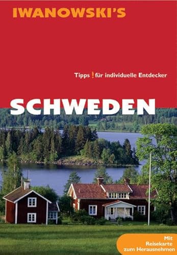 Schweden Reisehandbuch: Ausführliche und fundierte Routenbeschreibungen, Sehenswürdigkeiten, Rest...
