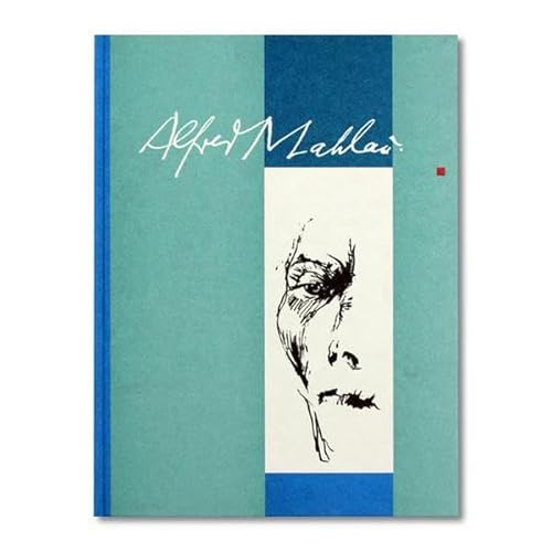 Alfred Mahlau. Maler und Graphike. Begleitpublikation zur Ausstellung vom 19. August bis 9. Oktob...