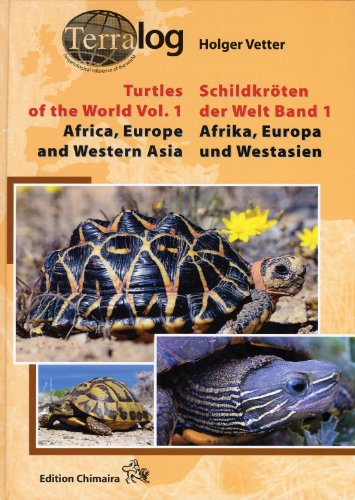 Schildkröten der Welt / Turtles of the World, Bd.1. Afrika, Europa und Westasien.
Schildkröten der Welt / Turtles of the World, Bd.1. Afrika, Europa und Westasien.