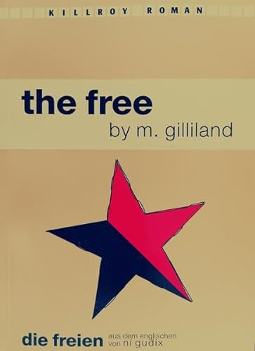 The Free - Die Freien. Für eine wirklich freie Welt