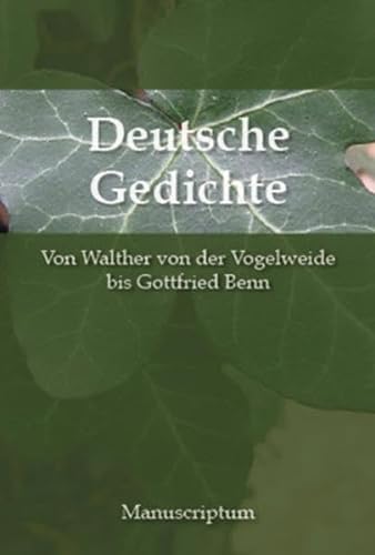 Deutsche Lyrik von Walther von der Vogelweide bis Gottfried Benn. Ausgewählt von Hans Joachim Hoof.