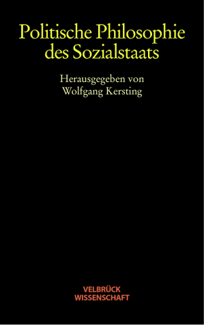Politische Philosophie des Sozialstaats.