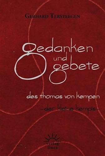 Gedanken und Gebete des Thomas von Kempen