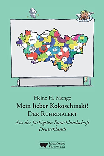 Mein lieber Kokoschinski: Der Ruhrdialekt -Language: german