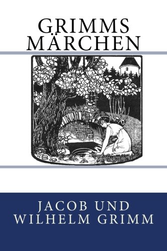 Grimms Märchen (German Edition)