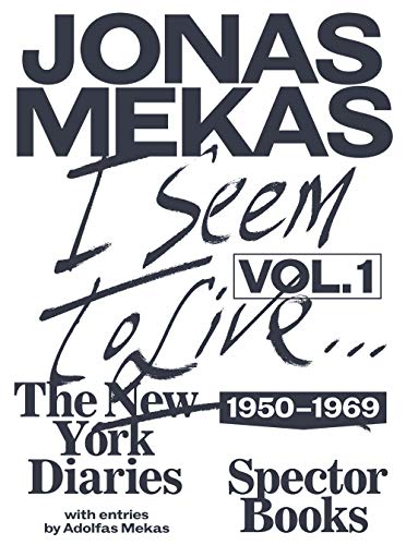 I Seem to Live: The New York Diaries, 1950–1969: Volume 1