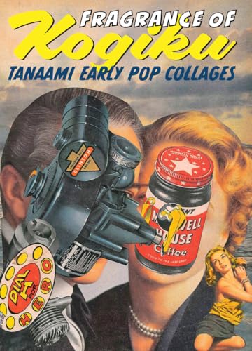 Keiichi Tanaami: Early Pop Collages, Fragrance of Kogiku