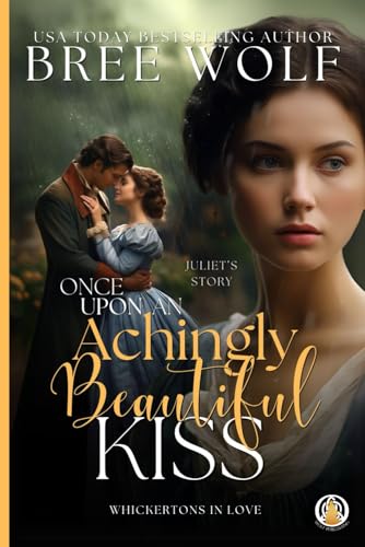 Once Upon an Achingly Beautiful Kiss (The Whickertons in Love)