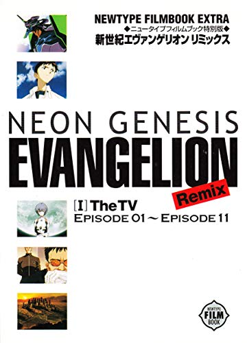 Neon Genesis Evangelion Remix I, The TV Episode 01-11