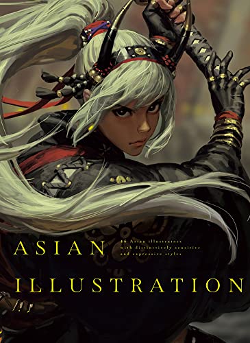 Asian Illustration: 46 Asian illustrators with distinctively sensitive and expressive styles (PIE Creators' File Series)
Asian Illustration: 46 Asian illustrators with distinctively sensitive and expressive styles (PIE Creators' File Series)