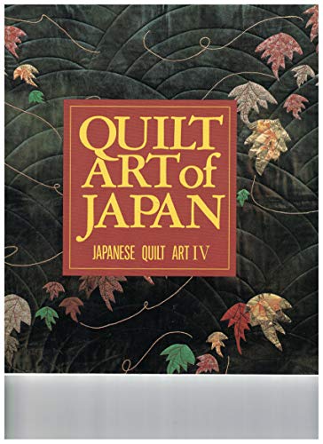 Quilt Art of Japan (Japanese Quilt Art, 4)