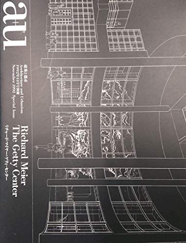 Architecture and Urbanism Special Issue November 1992: Richard Meier - The Getty Center