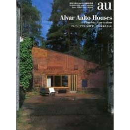 Alvar Aalto Houses - Timeless Expressions. a+u/Architecture and Urbanism, June 1998 Extra Edition