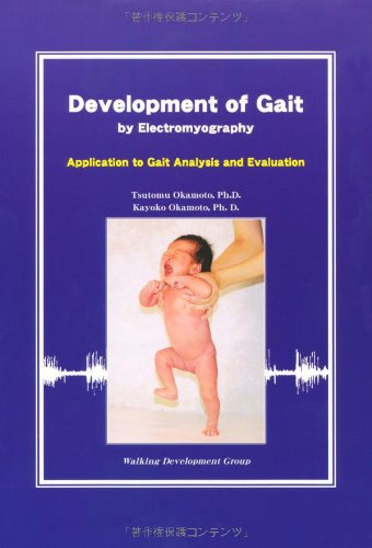 Development of Gait By Electromyography