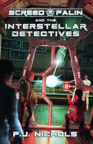 Screed Palin and the Interstellar Detectives: An adventure story filled with mystery, fantasy, and suspense - books for kids ages 9-12 and teens
Screed Palin and the Interstellar Detectives: An adventure story filled with mystery, fantasy, and suspense - books for kids ages 9-12 and teens