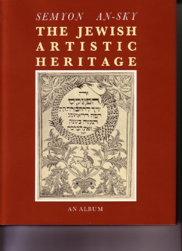 The Jewish Artistic Heritage: An Album