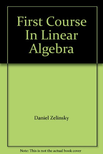 A FIRST COURSE IN LINEAR ALGEBRA