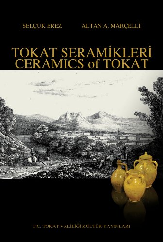 Ceramics of Tokat.= Tokat seramikleri.