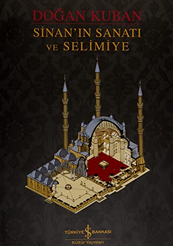 Sinan'in sanati ve Selimiye.