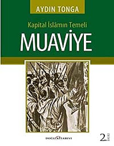 Kapital Islamin temeli Muaviye.