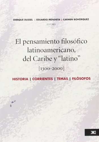 El Pensamiento Filosofico Latinoamericano, Del Caribe Y Lat