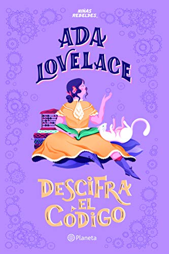 Ada Lovelace descifra el código (Ninas Rebeldes / Rebel Girls) (Spanish Edition)
Ada Lovelace descifra el código (Ninas Rebeldes / Rebel Girls) (Spanish Edition)
