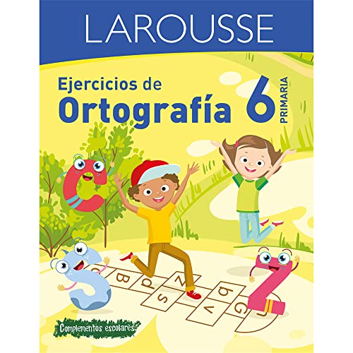 Ejercicios de Ortografía 6° primaria (Spanish Edition)