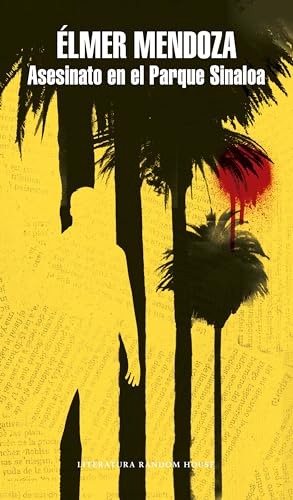Asesinato en el Parque Sinaloa / Murder in Sinaloa Park (ZURDO MENDIETA) (Spanish Edition)