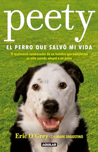 Peety, El Perro Que Salvà Mi Vida / Walking with Peety: The Dog Who Saved My Life
Peety, El Perro Que Salvà Mi Vida / Walking with Peety: The Dog Who Saved My Life