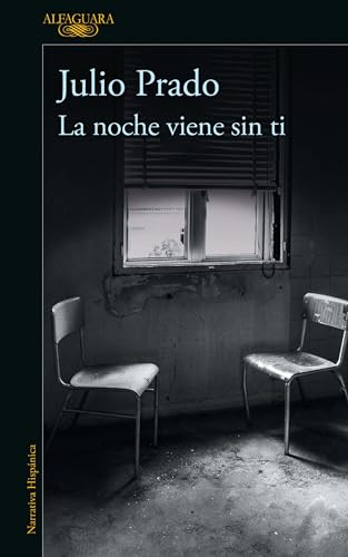 La noche viene sin ti / The Night Falls without You -Language: spanish