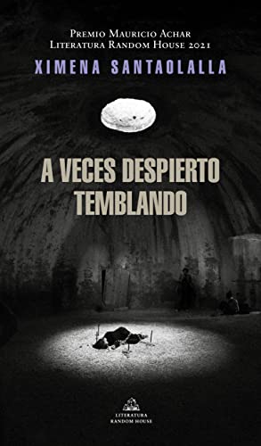 A veces despierto temblando/ Sometimes I wake up shaking -Language: spanish