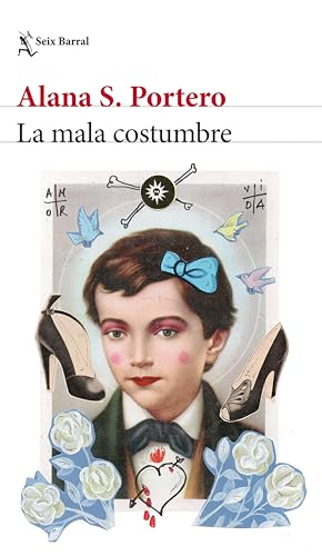 La mala costumbre (Novela) / The Bad Habit (A Novel) (Spanish Edition)
La mala costumbre (Novela) / The Bad Habit (A Novel) (Spanish Edition)