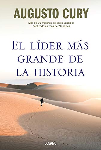 El líder más grande de la historia (Spanish Edition)