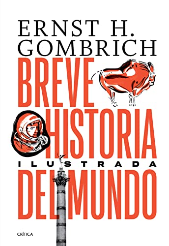 Breve historia del mundo. Edición ilustrada -Language: spanish