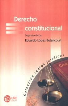 Derecho Constitucional 2ª Edicion