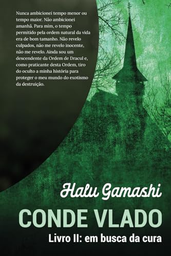 Conde Vlado: Livro II: em busca da cura (Portuguese Edition)