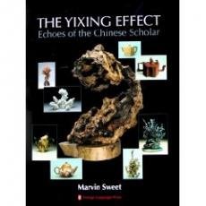 The Yixing Effect: Echoes of the Chinese Scholar