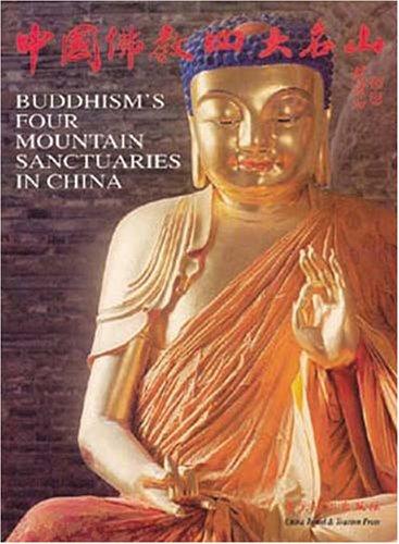 Buddhism's Four Mountain Sanctuaries in China