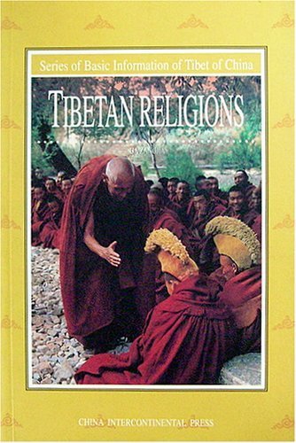 Tibetan Religions (Series of Basic Information of Tibet of China)