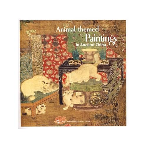 Animal-themed paitings in ancient China(Chinese Edition)