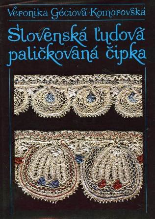 Slovenska ludova palickovana cipka (Kniznica Urob si sa m)