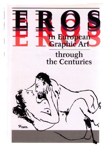 Eros in European Graphic Art Through the Centuries