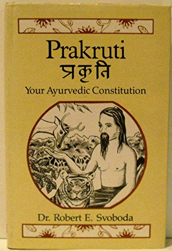 PAKRUTI Your Ayurvedic Constitution