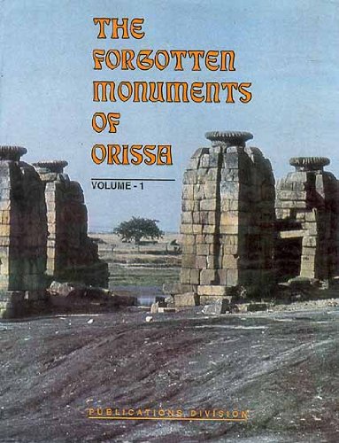 The Forgotten Monuments of Orissa 3 Volume Set