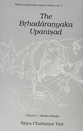 The Brhadanyaka Upanisad, Volume 2: Muni Kanda, with Original Text in Roman Transliteration. Engl...