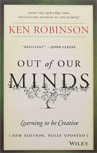 Out of Our Minds, New Ed: Learning to be Creative