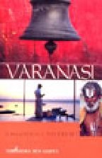 Varanasi: A Pilgrimage to Light